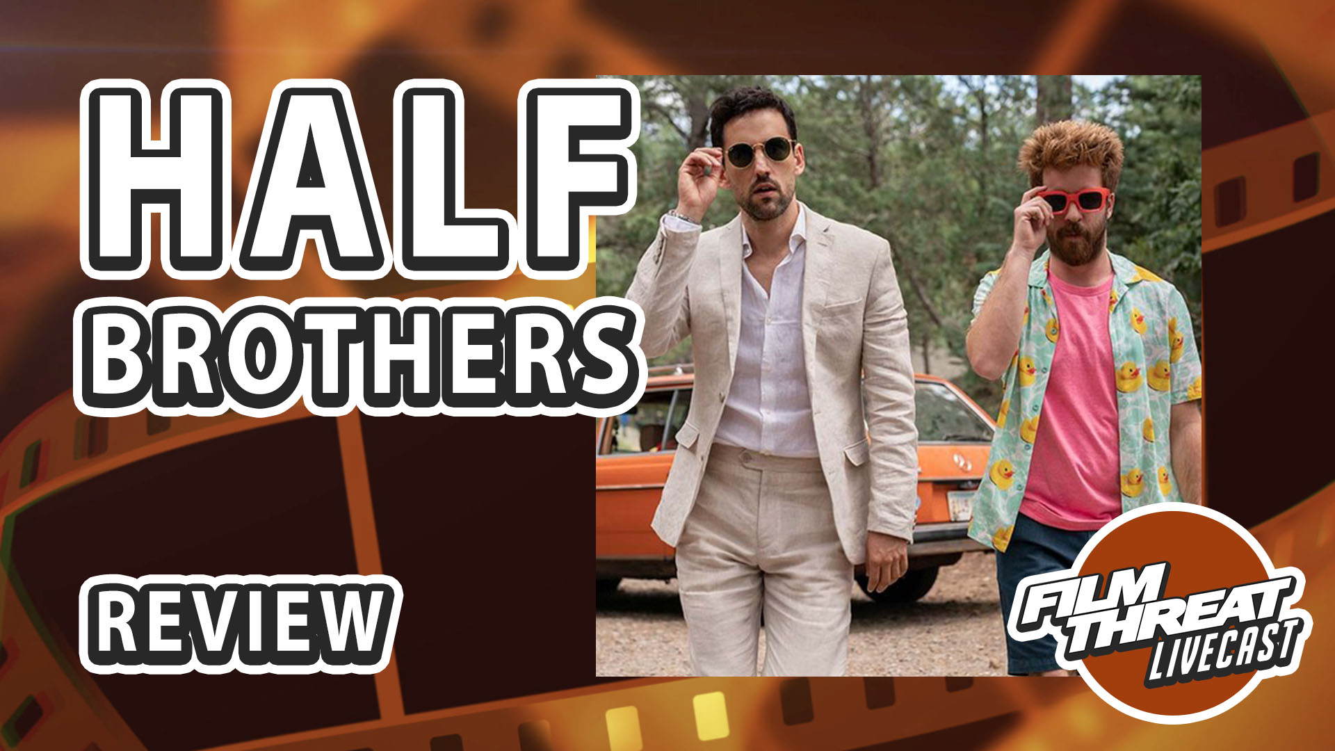 HALF BROTHERS Review My Pal Al Feel the Love
